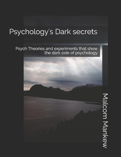Psychology's Dark secrets