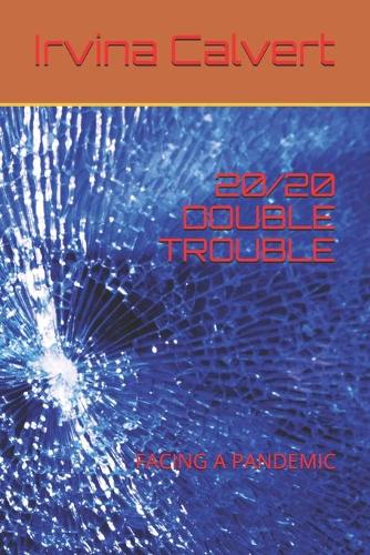 20/20 Double Trouble