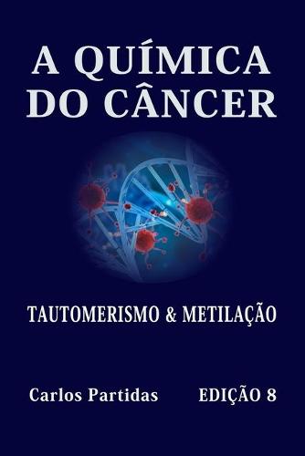 A Química Do Câncer