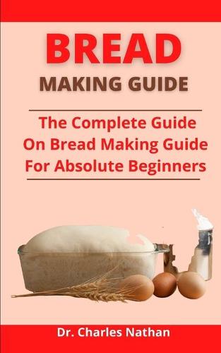 Bread Making Guide