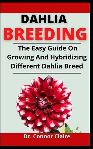Dahlia Breeding