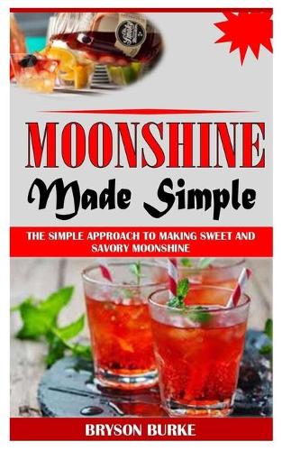 Moonshine Made Simple