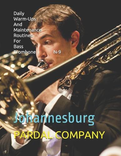 Daily Warm-Ups And Maintenance Routines For Bass Trombone N-9