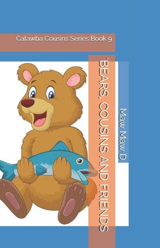 `Bears, Cousins and Friends