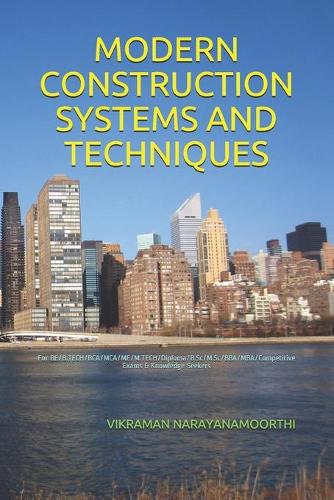 Modern Construction Systems and Techniques