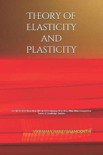 Theory of Elasticity and Plasticity