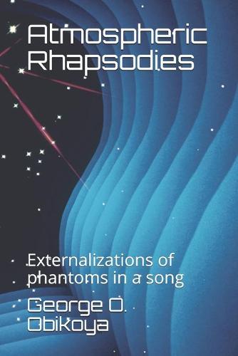 Atmospheric Rhapsodies