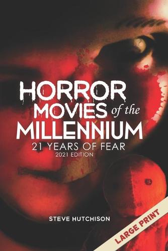 Horror Movies of the Millennium 2021