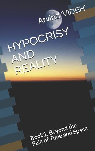 Hypocrisy and Reality