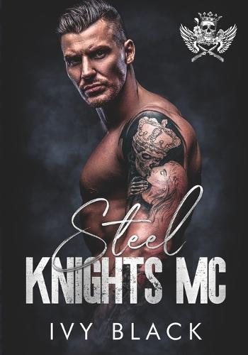 Steel Knights MC Books 1 - 5