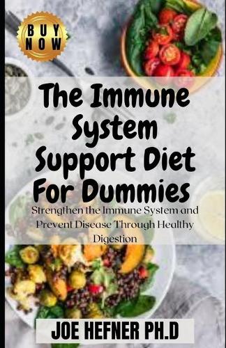 The Immune System Support Diet For Dummies