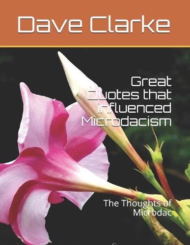 Great Quotes that influenced Microdacism