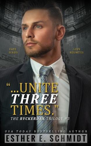 Unite Three Times (The Ryckerdan Trilogy #3)
