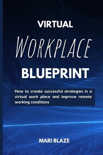 Virtual Workplace Reality