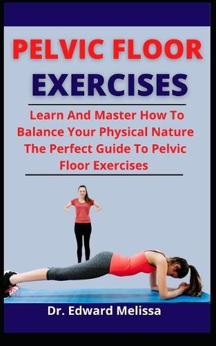 Pelvic Floor Exercises