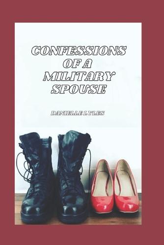 Confessions of a Military Spouse