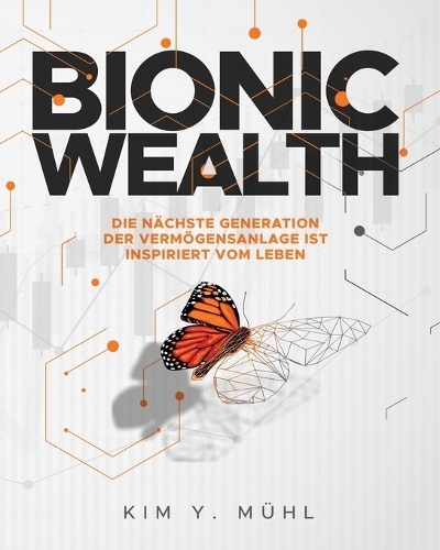 Bionic Wealth