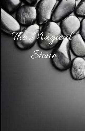 The Magical Stone