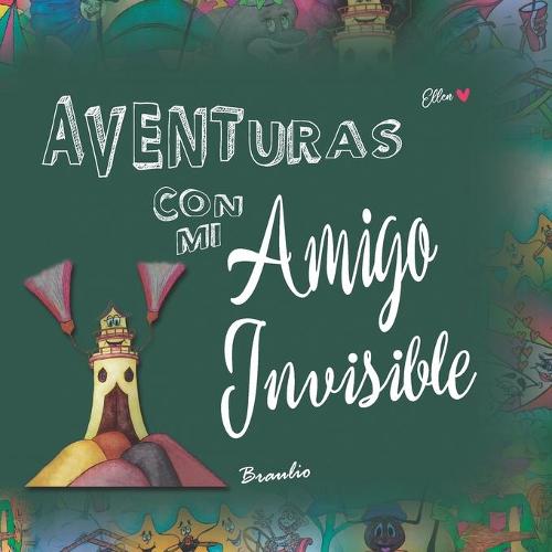Aventuras con mi Amigo Invisible