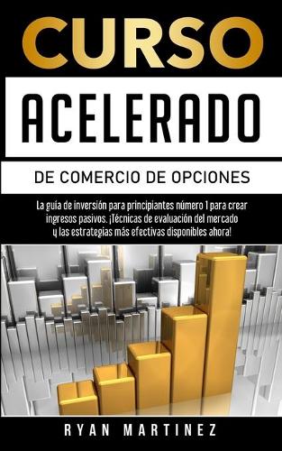Curso acelerado de comercio de opciones