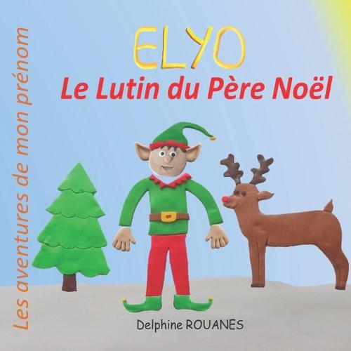 Elyo le Lutin du Père Noël