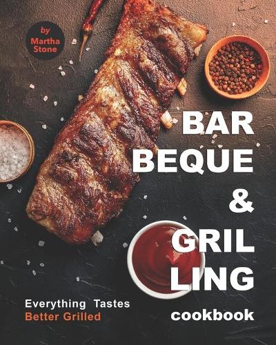 Barbeque and Grilling Cookbook