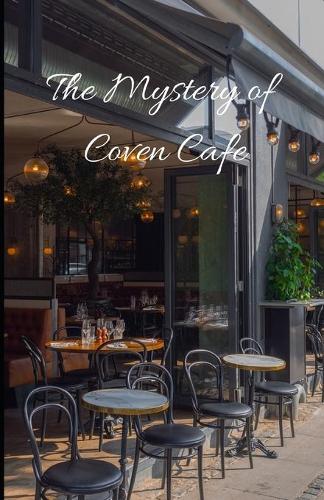 The Mystery of Coven Cafe