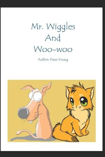 Mr. Wiggles and Woo-woo