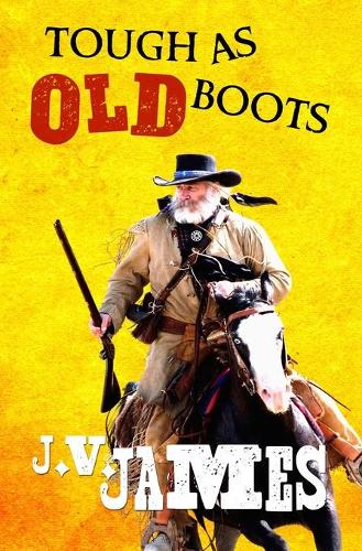 Tough As Old Boots