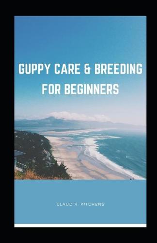 Guppy Care & Breeding for Beginners