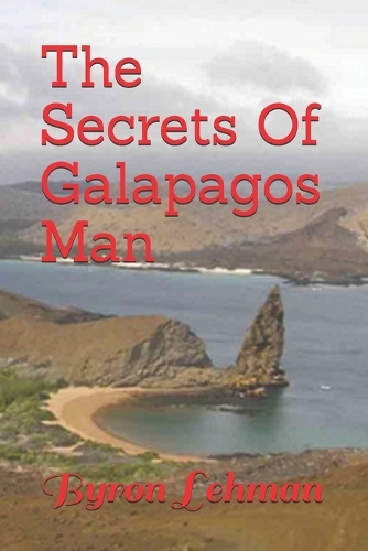 The Secrets Of Galapagos Man