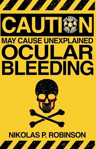 May Cause Unexplained Ocular Bleeding