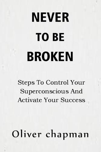 Never to Be Broken