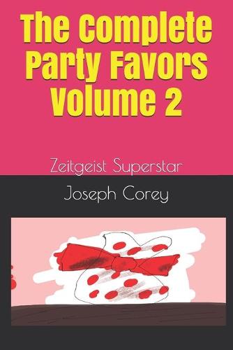 The Complete Party Favors - Volume 2