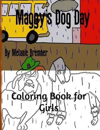 Maggy's Dog Day Coloring Book for Girls