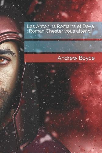 Les Antonins Romains et Deva