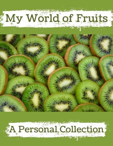 My World of Fruits