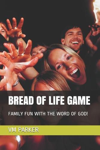 Bread of Life Game