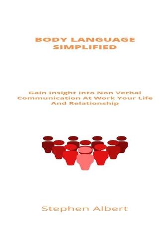 Body Language Simplified
