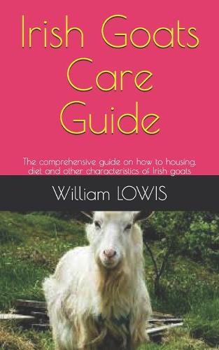 Irish Goats Care Guide