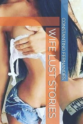 Wife Lust Stories