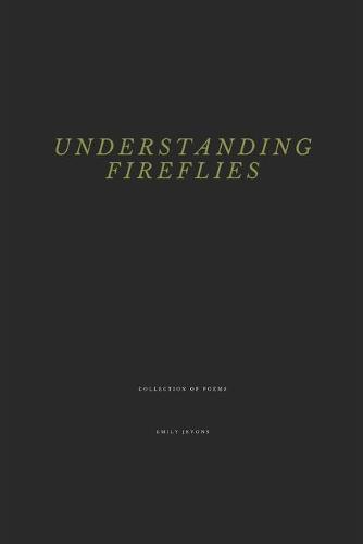Understanding Fireflies