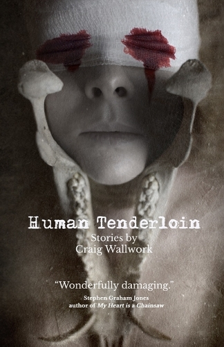 Human Tenderloin