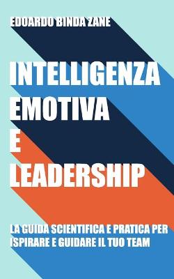 Intelligenza Emotiva e Leadership