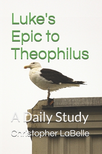 Luke's Epic to Theophilus