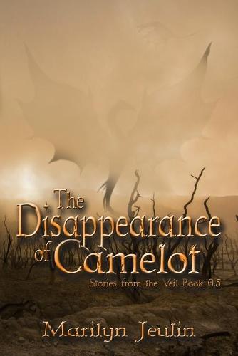 The Disappearance of Camelot
