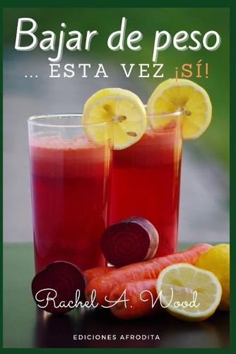 Bajar de peso ...esta vez !Si!