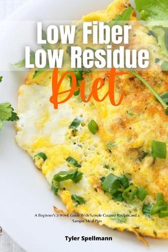 Low Fiber Low Residue Diet