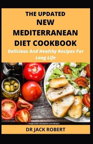 The Updated New Mediterranean Diet Cookbook
