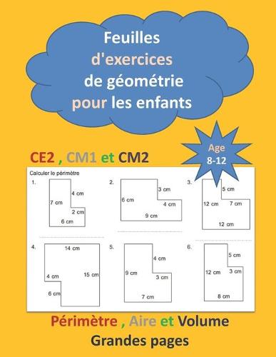 Feuilles d'exercices de géométrie pour les enfants de CE2, CM1 et CM2 âge entre 8-12 ans